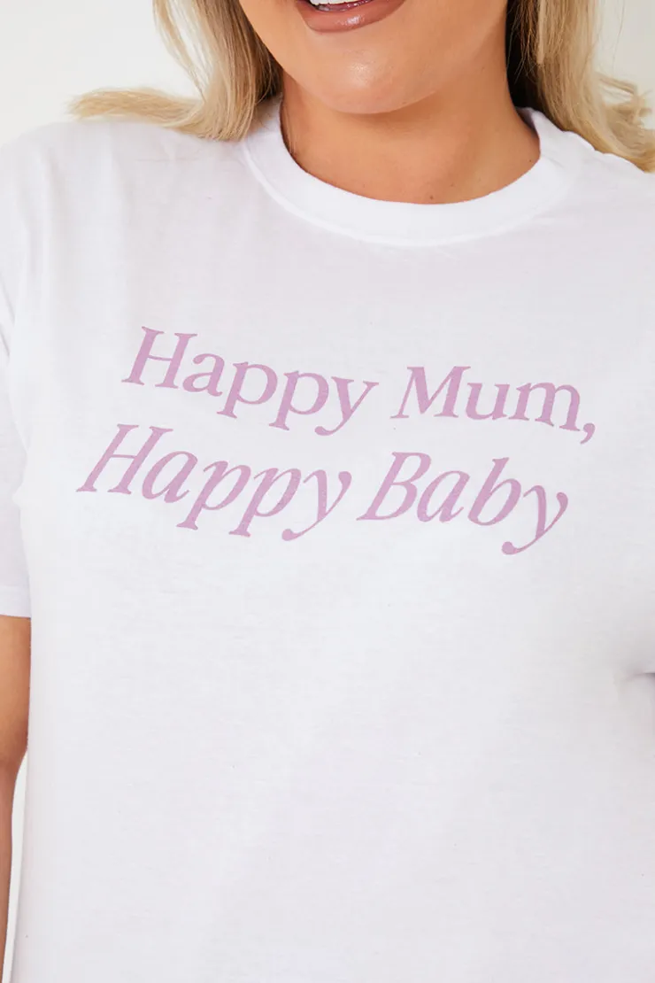 In the Style Happy Mum Happy Baby Slogan Tee White